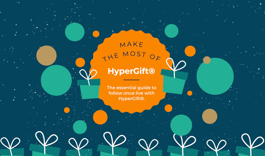 Make the Most of HyperGift®