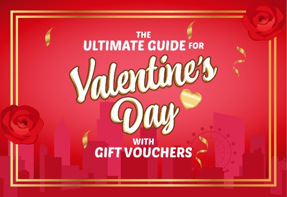 The Ultimate Guide for Valentine’s Day with Gift Vouchers