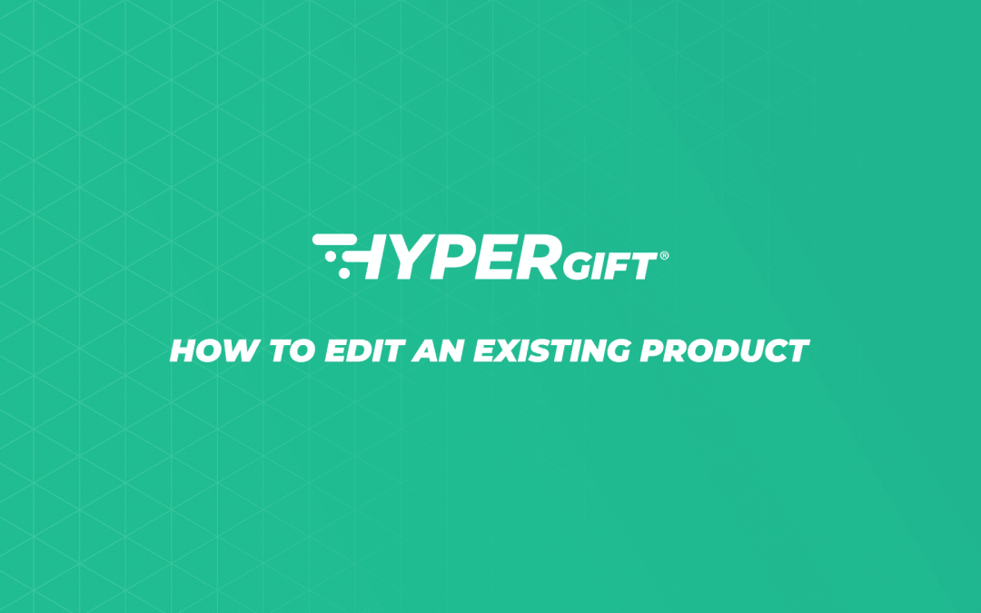 How to edit an existing product